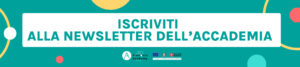 Iscriviti alla newsletter dell'accademia